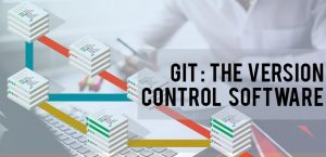 Git – The version Control Software