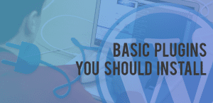 Basic plugins you should install