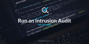 Am I Hacked? Run An Intrusion Audit