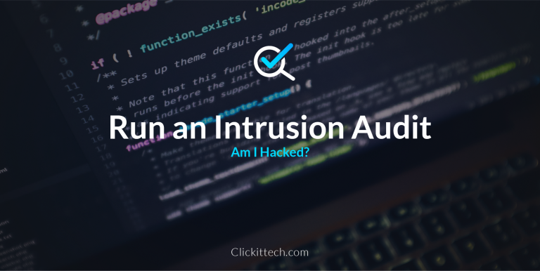 Am I Hacked? Run An Intrusion Audit