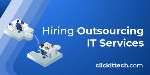Hiring Outsourcing IT Services