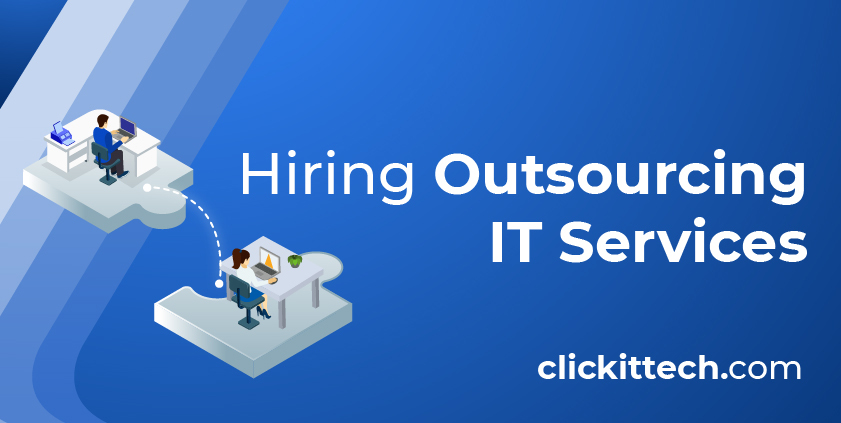 Hiring Outsourcing IT Services
