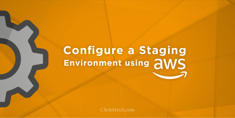 Configure a Staging Environment using AWS