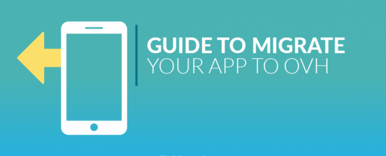 Guide to migrate your app to OVH