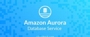 Amazon Aurora Database Service