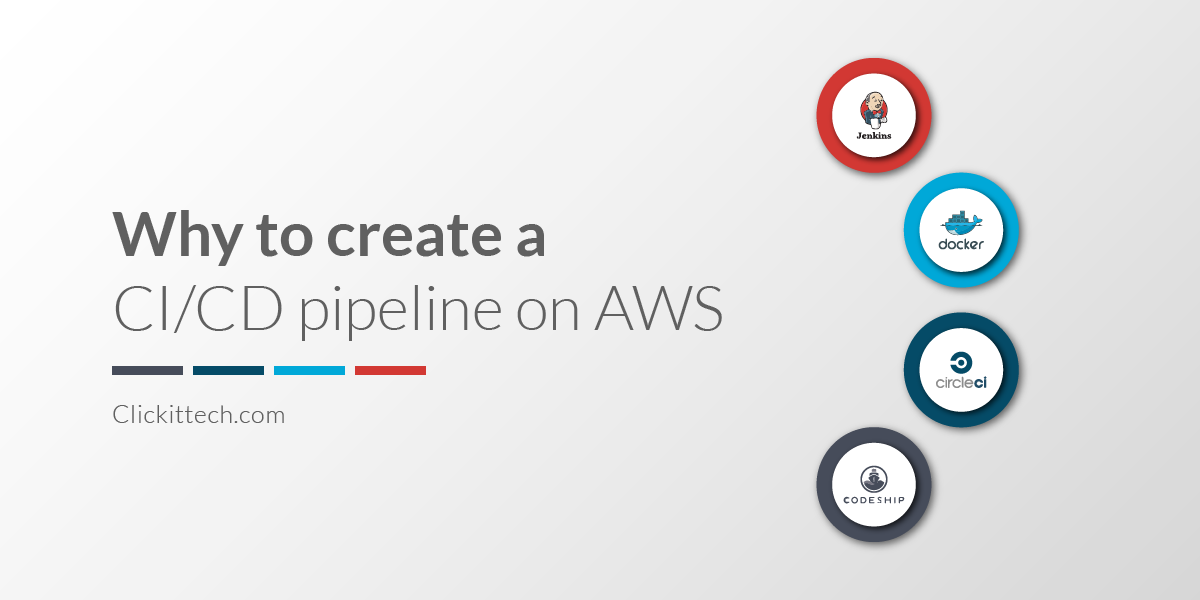 Why to create a CI/CD pipeline on AWS