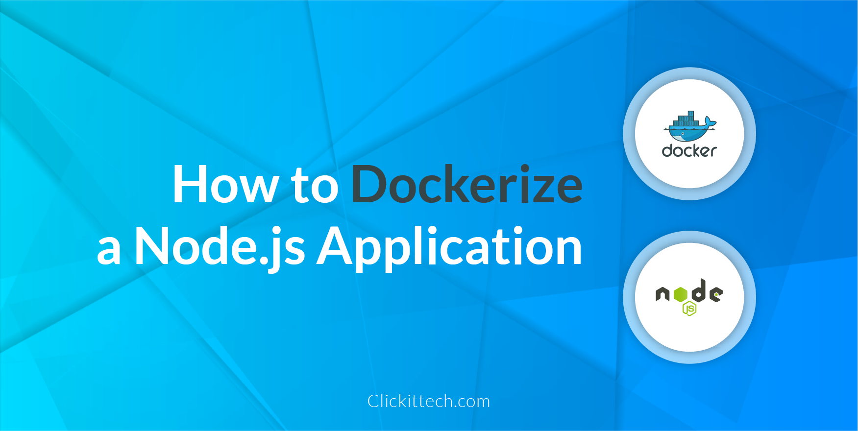 How to Dockerize a Node.js application