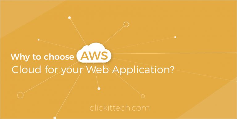 Why to choose AWS Cloud for your Web Application?