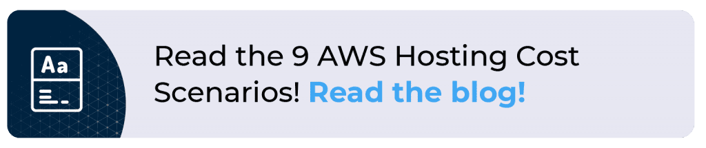 Read the 9 AWS Hosting Cost Scenarios