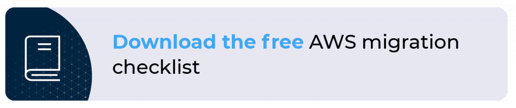 Download the free AWS migration checklist