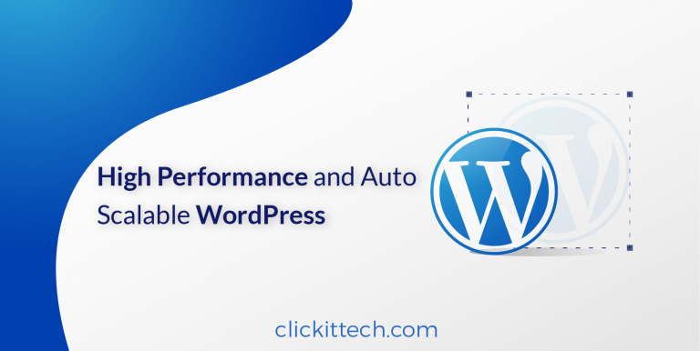 Step by Step guide to create a High-Performance WordPress with Autoscaling on AWS (Part 1)