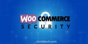 Woocommerce Security: Best security plugins