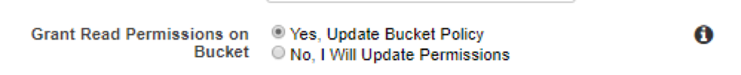 On Grant Read Permission on Bucket, select “Yes, Update Bucket Policy” (we’re changing the Bucket policy later but we need the Identity ID)