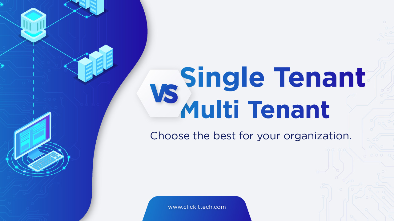 Single tenant vs multi tenant