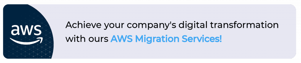 Achieve your company's digital transformation with ours AWS Migration Services