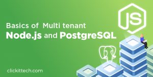 Basics of Multi tenant Node.js and PostgreSQL