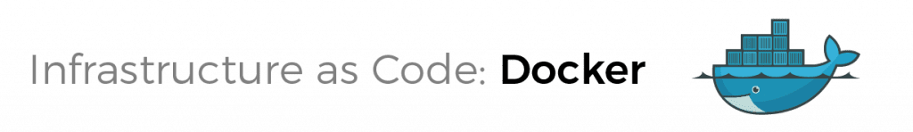 infrastructure as code tools: Docker