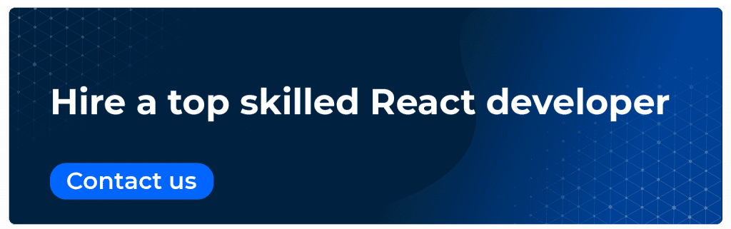 hire a top skilled react developers