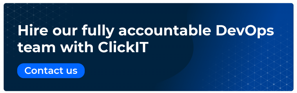 Hire fully accountable DevOps at ClickIT