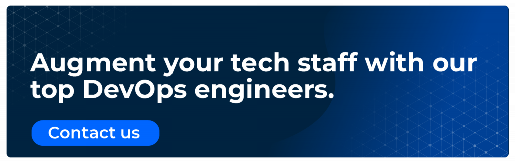 Augment your tech staff with our top DevOps engineers