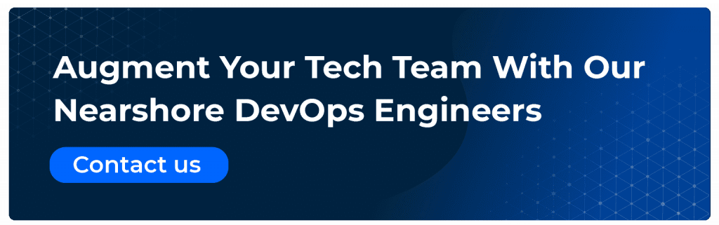 augment your tech team with our nearshore devops engineers