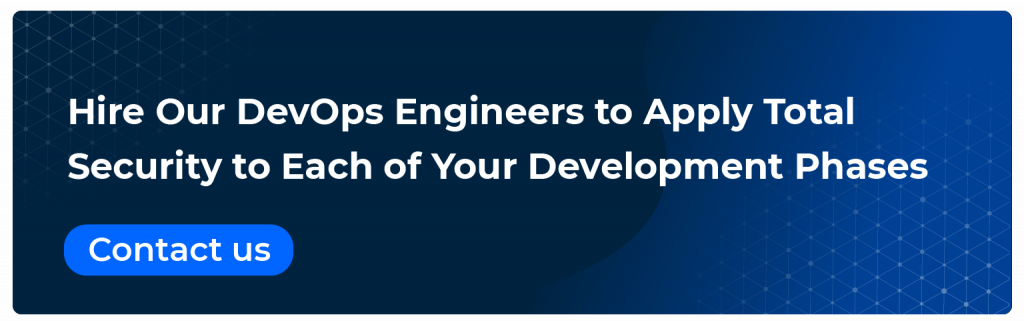 hire our devops engineers to apply total security to each of your development phases
