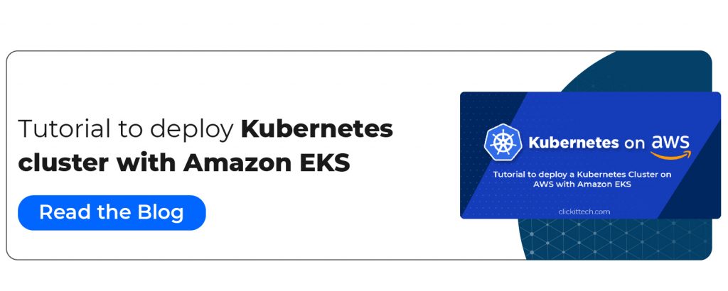 tutorial to deploy kubernetes cluster with amazon eks