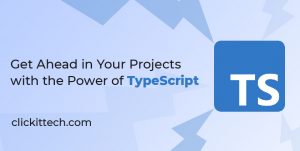 5 Reasons to use TypeScript for your Projects