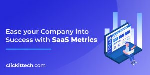 Ease your company into success with saas metrics