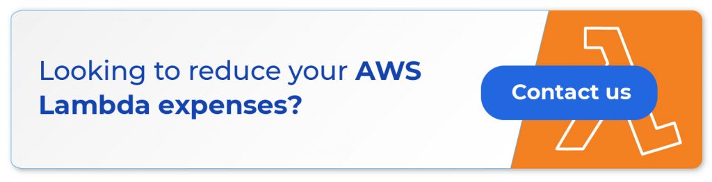 looking to reduce your aws lambda expenses? contact us