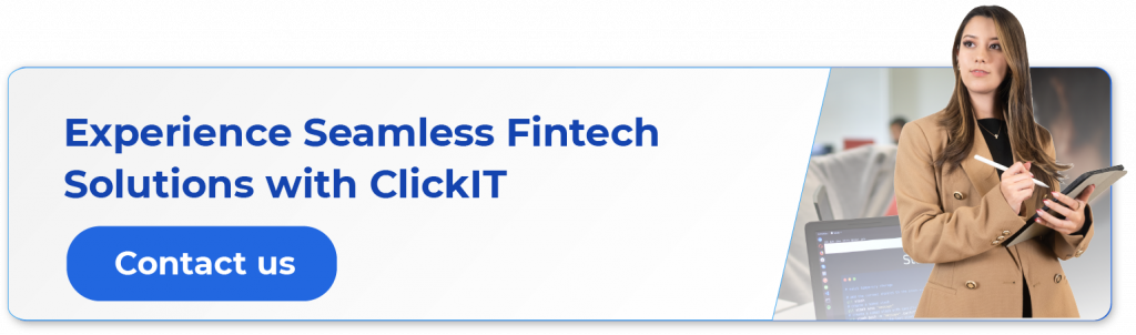 fintech trends: experience seamless fintech solutions with clickit