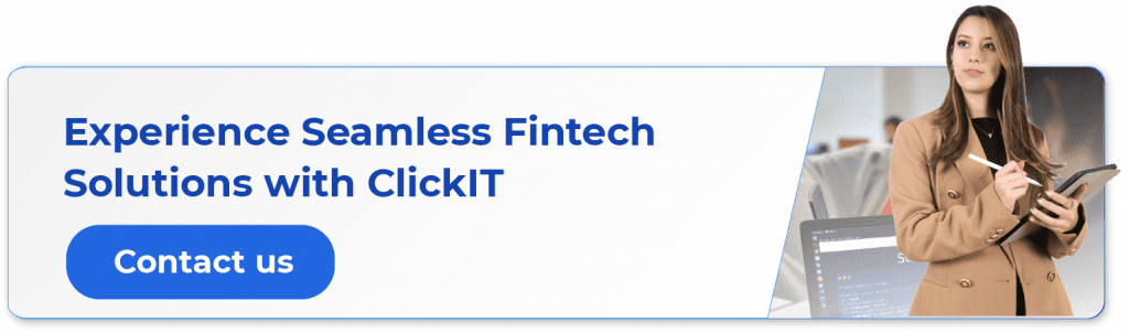 fintech trends: experience seamless fintech solutions with clickit