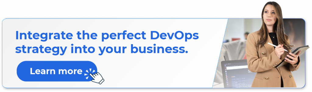 CI/CD Tools 
Integrate the perfect DevOps strategy into your business
