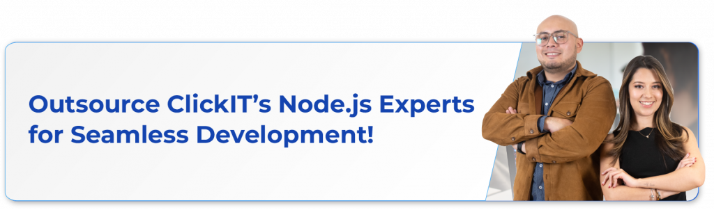 Outsource ClickIT's node.js experts for seamless development!