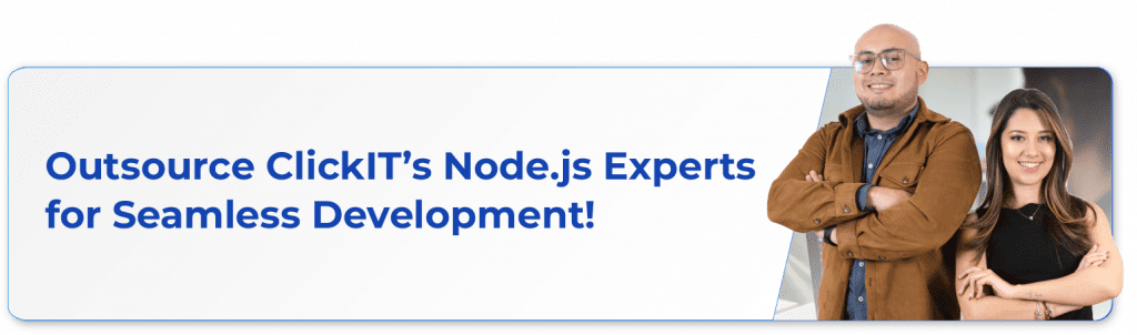 Outsource ClickIT's node.js experts for seamless development!