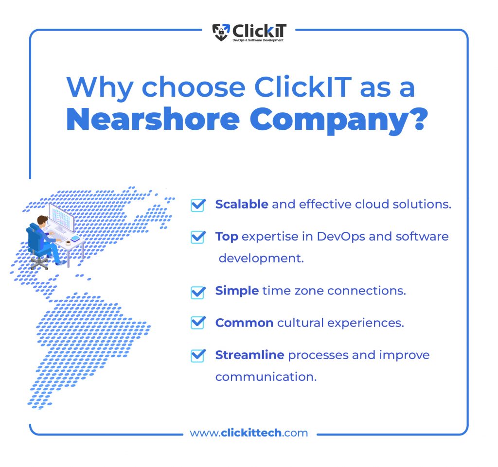 why choose ClickIT as a nearshore company