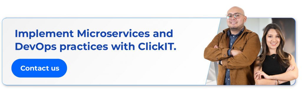 Microservices Benefits: Implement Microservices and DevOps practices with ClickIT