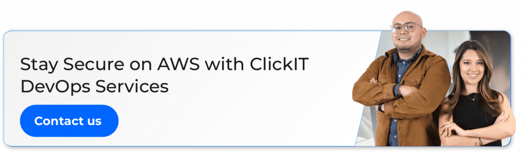 AWS security tools:  Stay secure on aws with clickit devops services