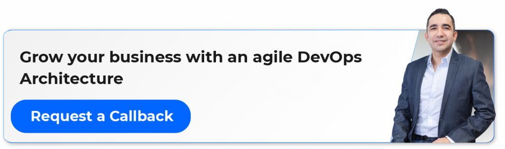 Grow your business with an agile DevOps Architecture
