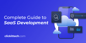 Complete Guide to SaaS Software Development