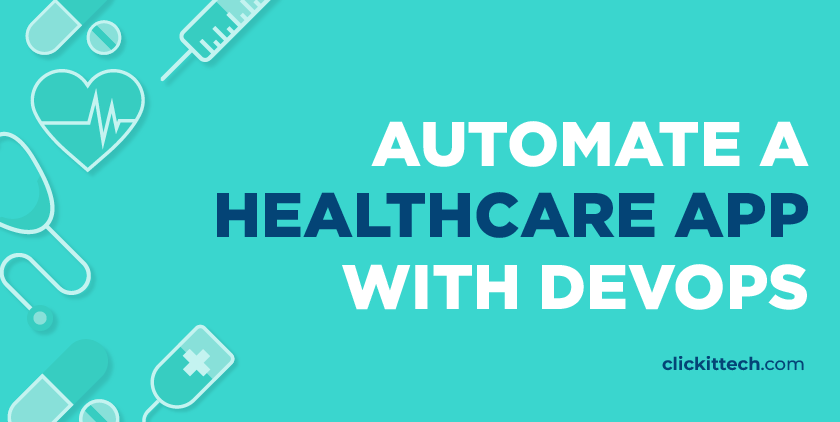 healthcare app automation with DevOps