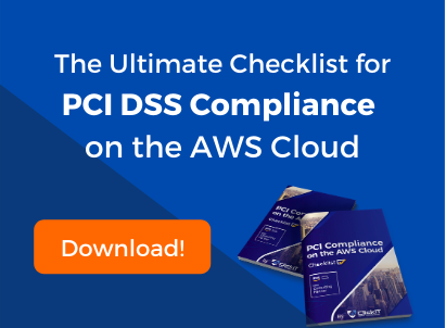 PCI Compliance on AWS: 2020 Quick guide | ClickIT