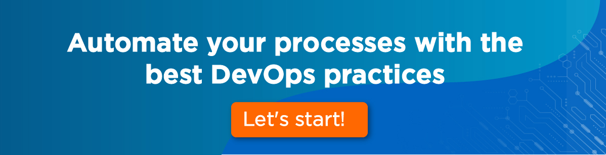 automate your processes with the Best DevOps practices