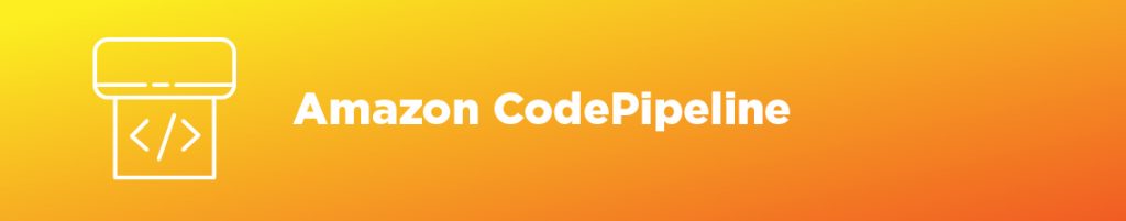 AWS CodePipeline