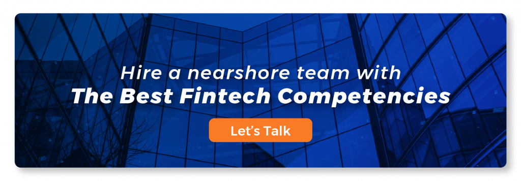 hire a nearshore team with the best fintech competencies